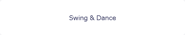 Swing & Dance